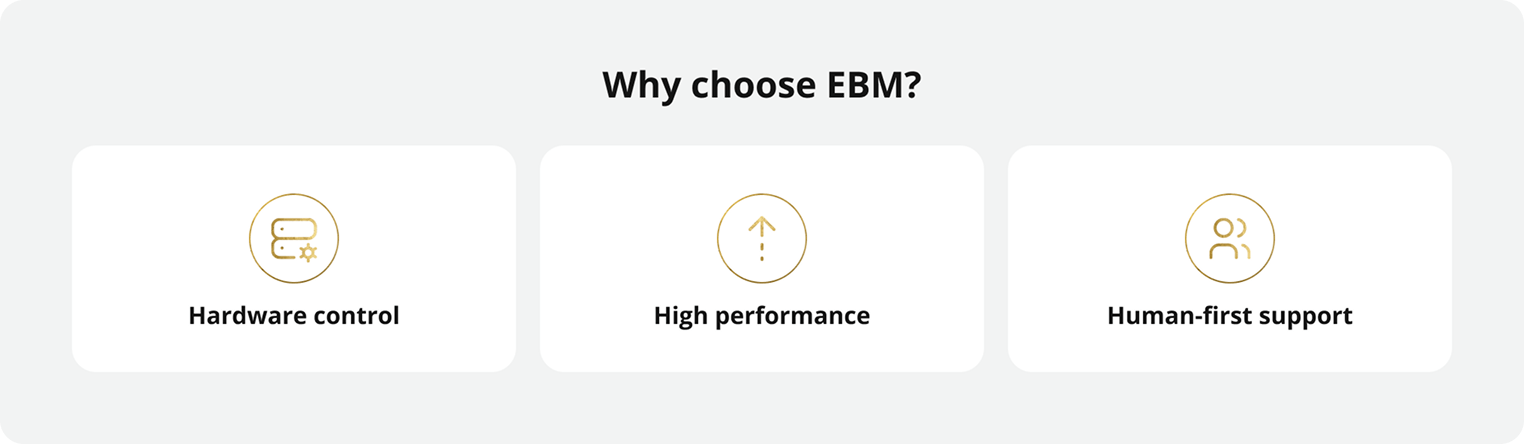 Why choose EBM